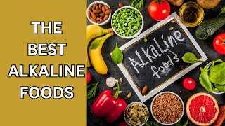 Say Goodbye to Acidic Diets Embrace Alkaline Foods for Optimal Health [upl. by Haneen]