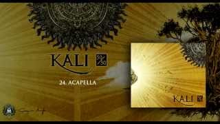 24 Kali  Acapella [upl. by Yrak]