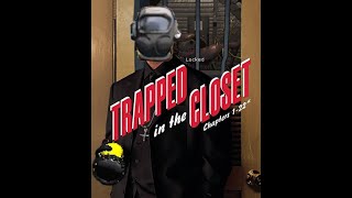 Trapped in the Closet Ch 2  Lethal Company [upl. by Nosyla]