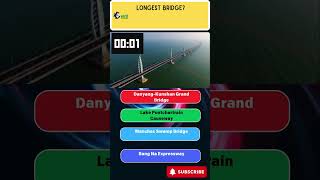 Longest bridge in the world geography triviachallenge quizblitz shorts [upl. by Onyx]