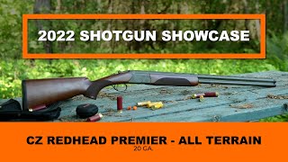 2022 Shotgun Showcase CZ Redhead Premier All Terrain 20ga [upl. by Zurek546]