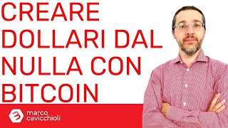 Creare dollari dal nulla grazie a bitcoin [upl. by Anaujait895]