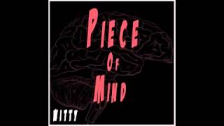 Witt Lowry  Piece Of Mind Prod By Jahlil Beats [upl. by Arocahs]