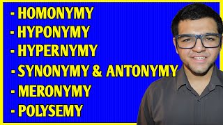 Homonymy  Hyponymy amp Hypernymy  Meronymy  Synonymy  Antonymy  Polysemy [upl. by Pare823]