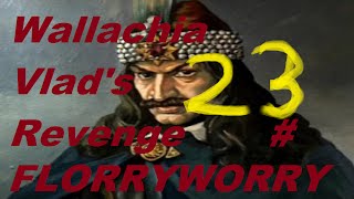 Eu4 Wallachia Part 23 Vlads Revenge [upl. by Anait536]