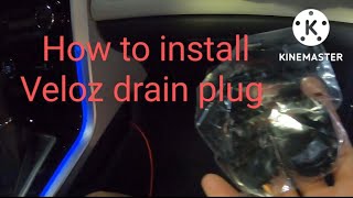 how to install veloz drain plug [upl. by Crichton831]