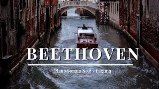 Ludwig van Beethoven  Piano Sonata No8  Laguna [upl. by Zebe]