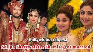 Good News  Shilpa Shetty Sister Shamita Shetty got married [upl. by Aitsirt]