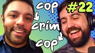 From Cop to Crim to Cop Again with DasMehdi  Roleplay Podcast 22 [upl. by Schlessinger]