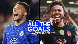 quotIts A Wonder Strike A Special Talentquot  All The Goals amp Assists Reece James  202122 [upl. by Yelad]