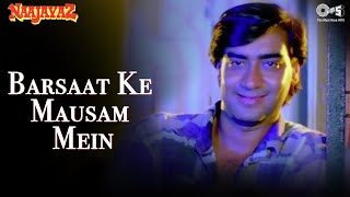 Barsaat Ke Mausam Mein  Naseeruddin Shah Ajay Devgn  Kumar Sanu  Naajayaz  90s Hindi Song [upl. by Thetis527]