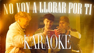 No voy a llorar por ti  KARAOKE OFICIAL ianlucas fedevigevani milton [upl. by Nnylkcaj244]