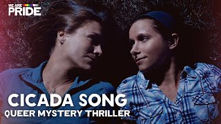 Cicada Song  FULL Lesbian Feature Film  Mystery Thriller  LGBTQIA  We Are Pride [upl. by Ahselak]