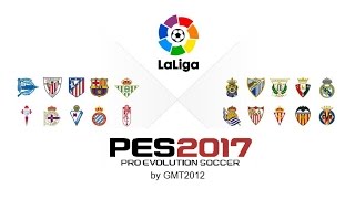 Liga Española PES 2017 nombres reales de todos los equipos [upl. by Toinette]