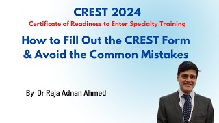 How to fill out the CREST form  Certificate of Readiness to Enter Specialty Training CREST 2024 [upl. by Leoy]