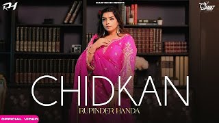 CHIDKAN  RUPINDER HANDA FT SATKAR SANDHU  SHREE BRAR  NEW Punjabi Songs 2024  Ghaint Records [upl. by Odlonyer407]