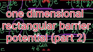 one dimensional rectangular potential barrier Schrodinger equation sol part 2quantum mechanics [upl. by Narag440]