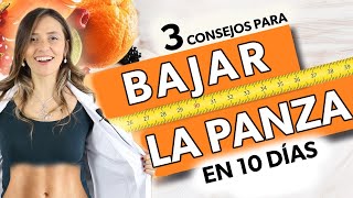 3 Consejos para PERDER BARRIGA en 10 días [upl. by Nnail]