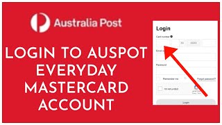 How to Login to Auspost Everyday Mastercard Account 2023 [upl. by Hsuk]