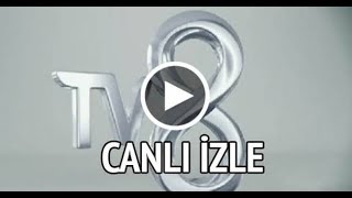 TV8 CANLI YAYIN İZLE HD [upl. by Lovash]