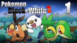 Pokémon Black amp White 2  Episode 1 [upl. by Katheryn]