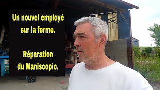 Un nouvel employé sur la ferme  Réparation du Maniscopic [upl. by Nosreme]