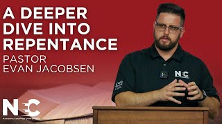 A Deeper Dive Into Repentance  National Equipped Conference 2024  Pastor Evan Jacobsen [upl. by Eirhtug]