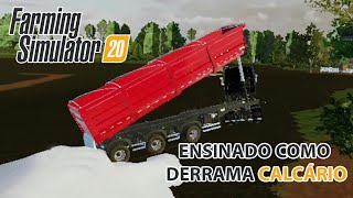 COMO DERRAMA CALCÁRIO NO FS20 [upl. by Baudin]