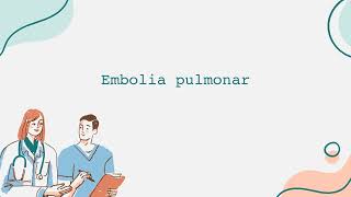 Embolia pulmonar Video Informativo Español [upl. by Haley]