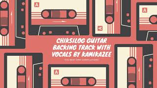 Chiksilog Guitar Backing Track with Vocals by Kamikazee [upl. by Ku]