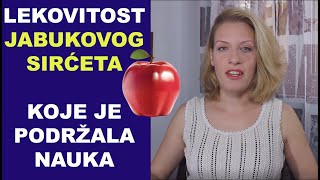 Lekovitost JABUKOVOG SIRĆETA koje je podržala nauka 1 dr Bojana Mandić [upl. by Oswell768]