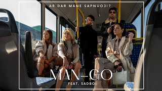 MANGO feat SADBOI  Ar dar mane sapnuoji official music video [upl. by Enyale]