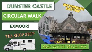 Of course you can daytrip with a motorhome Dunster Castle March Tour Part 8 [upl. by Calbert]