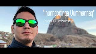 Inunngorfinga Uummannaq Peter B Johansen [upl. by Aleck]