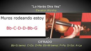 Lo Harás Otra Vez Elevation Worship Violín Tutorial [upl. by Lesig]