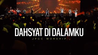 Dahsyat Di Dalamku JPCC Sunday Service  JPCC Worship [upl. by Alilak730]