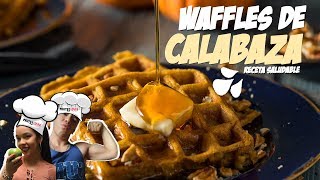 ¿CÓMO PREPARAR WAFFLES  Waffles de Calabaza  Gofres de Calabaza y avena  Receta Saludable [upl. by Naoj]