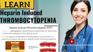 ►Learn About Heparin Induced Thrombocytopenia I Everyday Nursing Knowledge [upl. by Dougal]