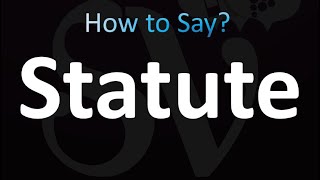 How to Pronounce Statute correctly [upl. by Alaek]