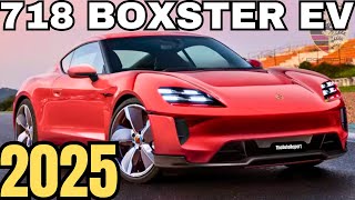 New Details 2025 Porsche 718 Boxster EV Electric  Range Specs Interior amp Exterior [upl. by Nonnag]