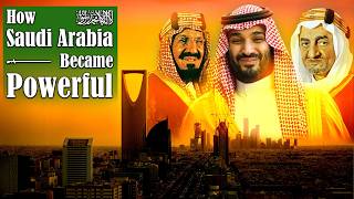 How Saudi Arabia Became Powerful  Middle East Documentary [upl. by Nonahs]