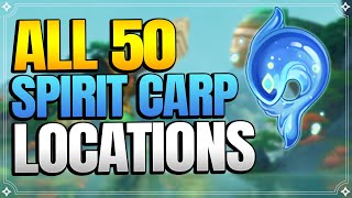 All 50 Spirit Carp Locations 【Genshin Impact】 [upl. by Ailalue]