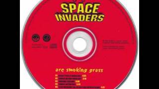 IF  Space Invaders Are Smoking Grass Alden Tyrells Radio Edit [upl. by Naut]