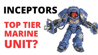 Inceptors in Warhammer 40K  a Top Tier Squad Space Marines Unit Review [upl. by Bill68]