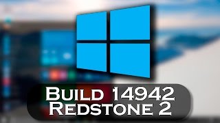 Dissecando o Windows 10 Build 14942 PC  BOAS NOVIDADES  NOME [upl. by Ayak]