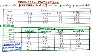 Calculate Seasonal indices for the following Seasonal data  Seasonal index [upl. by Novej]