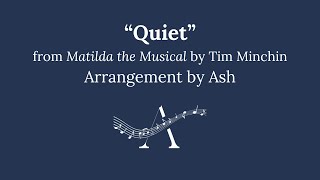 quotQuietquot from Matilda SSAA Choral Sheet Music [upl. by Araic]