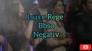 Isus e Rege  Negativ BBSO [upl. by Anileve]