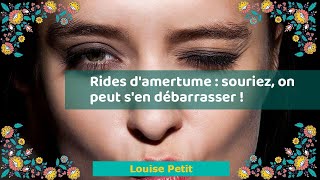 Rides damertume  souriez on peut sen débarrasser [upl. by Kafka423]