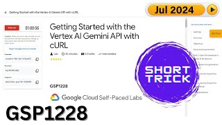 2024 Getting Started with the Vertex AI Gemini API with cURL  GSP1228  qwiklabs  Arcade2024 [upl. by Sheehan]